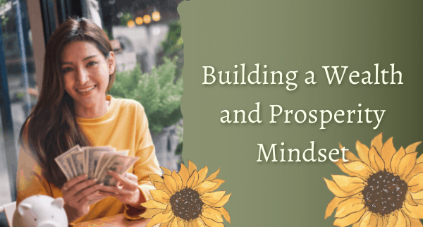 Building a Wealth and Prosperity Mindset