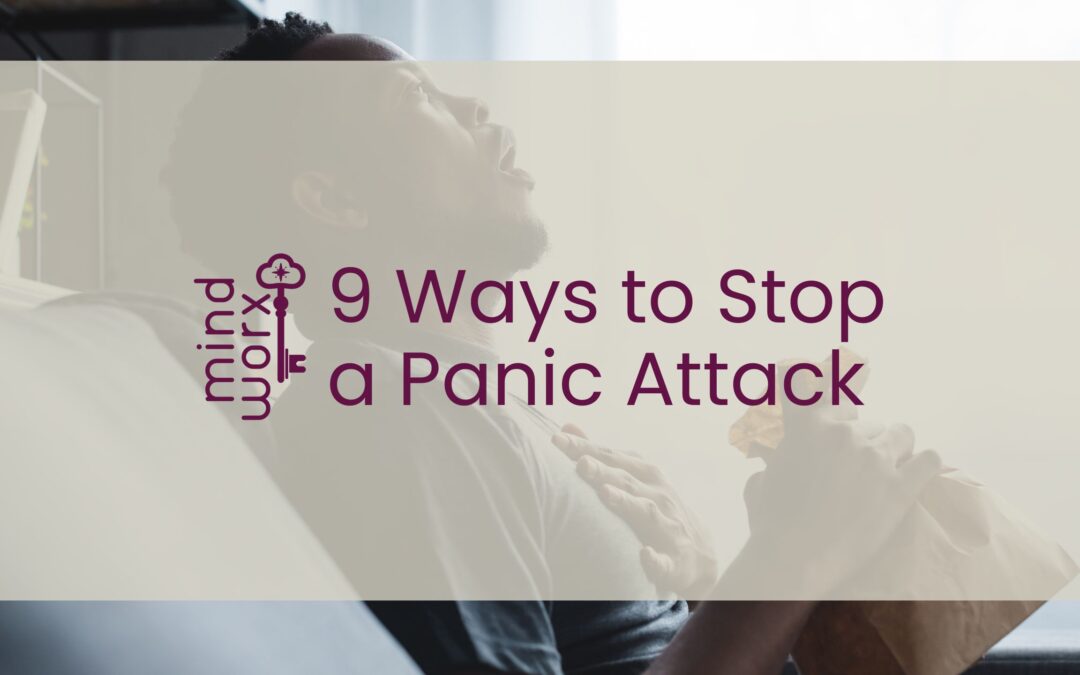 9 Ways to Stop a Panic Attack