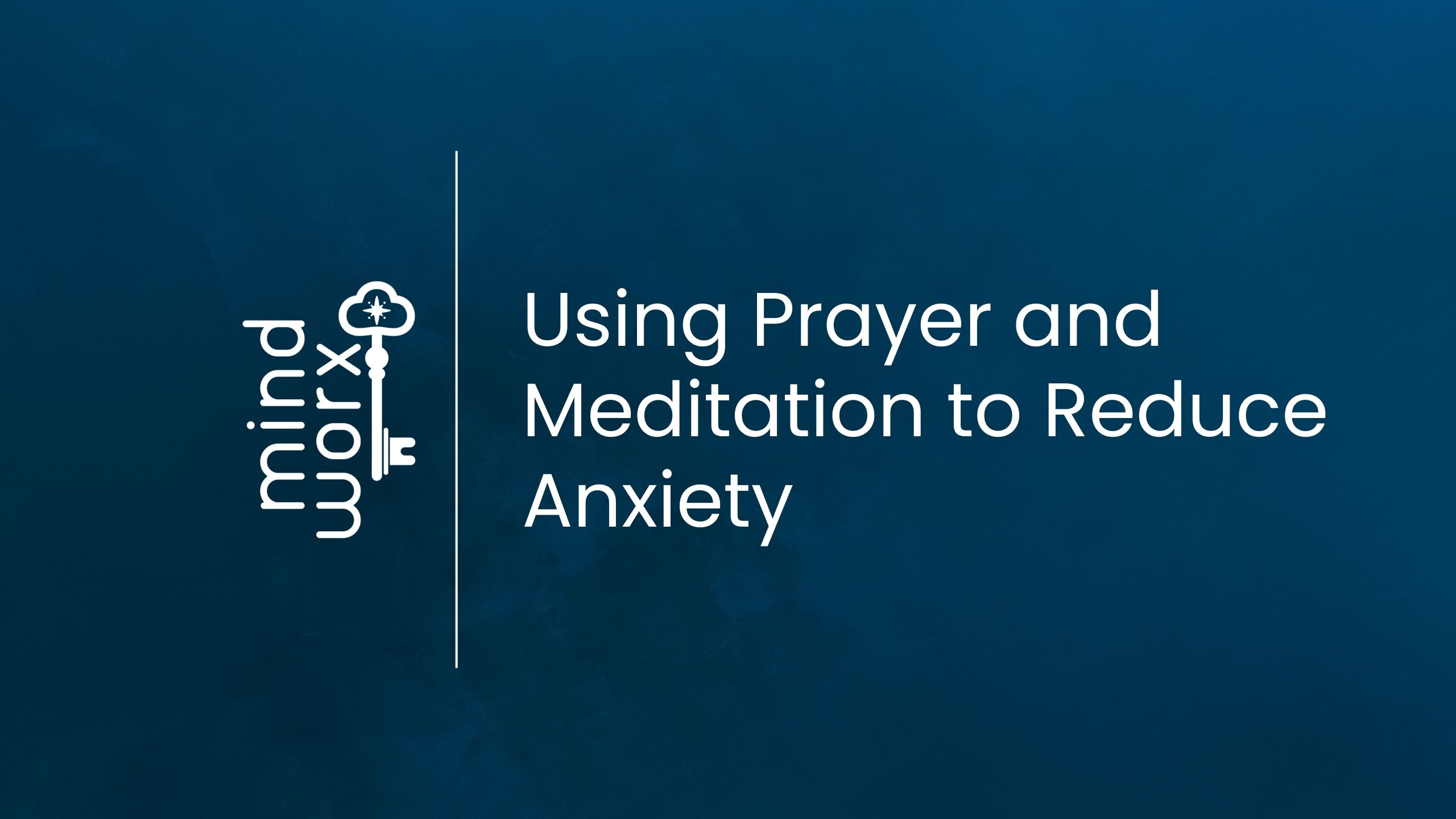meditation to calm anxiety