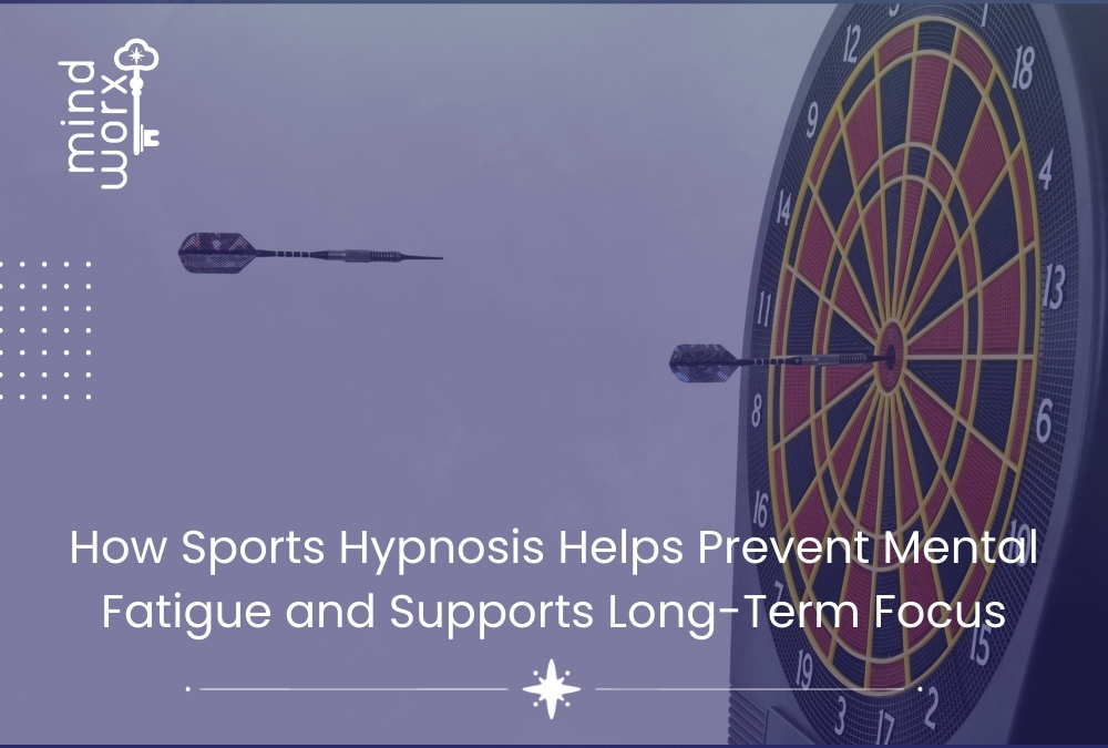 How Sports Hypnosis Helps Prevent Mental Fatigue and Supports Long-Term Focus