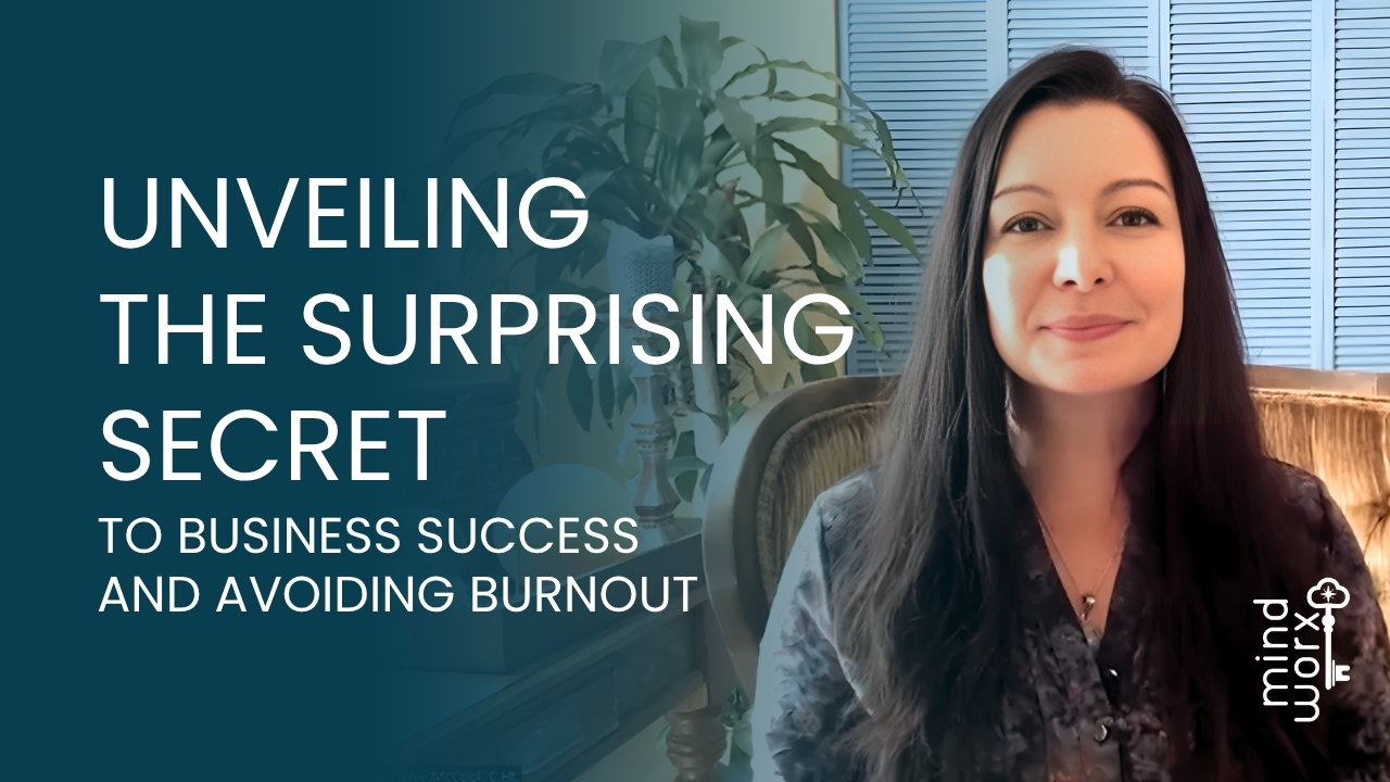 10 (3) Unveiling the Surprising Secret to Business Success and Avoiding Burnout