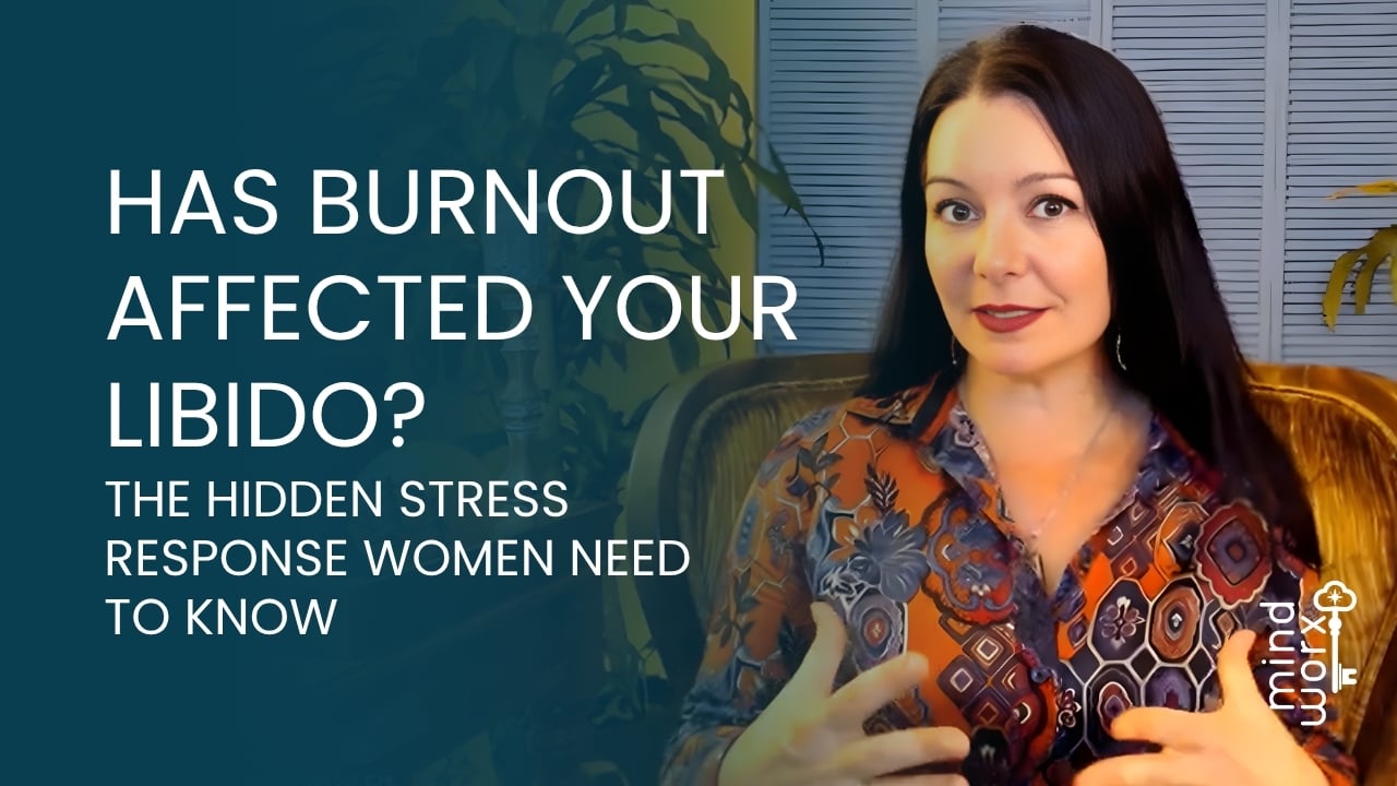 Has Burnout Killed Your Libido? The Hidden Stress Response Women Need to Know