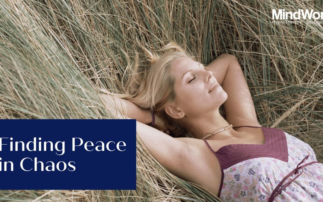 Finding Peace in Chaos